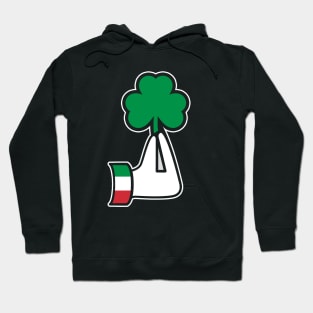 St Patrick's Day Irish Italian Pinched Fingers Shamrock Hoodie